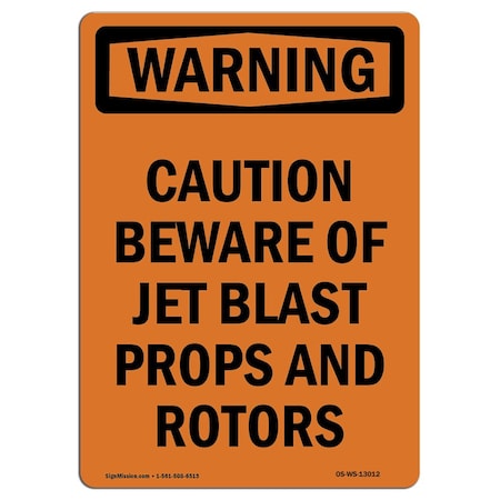 OSHA WARNING Sign, Caution Beware Of Jet Blast Props, 24in X 18in Decal